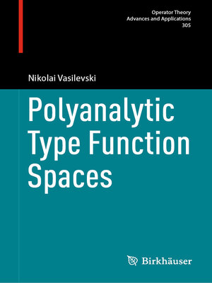 cover image of Polyanalytic Type Function Spaces